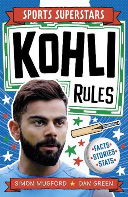 Sports Superstars: Kohli Rules, Simon Mugford - Paperback - 9781804538852