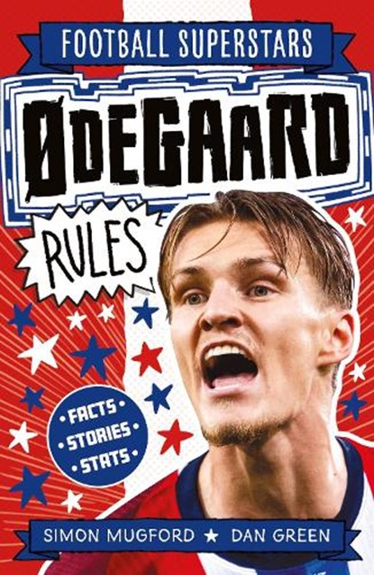 Football Superstars: Ødegaard Rules, Simon Mugford - Paperback - 9781804538876