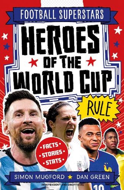Football Superstars: Heroes of the World Cup Rule, Simon Mugford - Paperback - 9781804539927