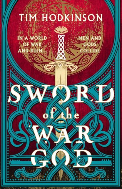 Sword of the War God, Tim Hodkinson - Paperback - 9781804540619