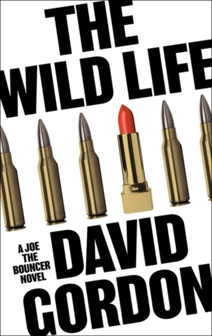 The Wild Life, David Gordon - Gebonden - 9781804540848