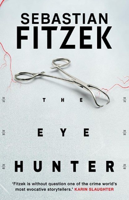 The Eye Hunter, Sebastian Fitzek - Paperback - 9781804542385