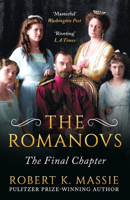 The Romanovs: The Final Chapter, Robert K. Massie - Paperback - 9781804543894
