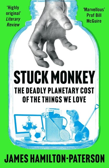 Stuck Monkey, James Hamilton-Paterson - Paperback - 9781804545768