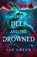 The Deep and the Drowned, Ian Green - Gebonden - 9781804545898