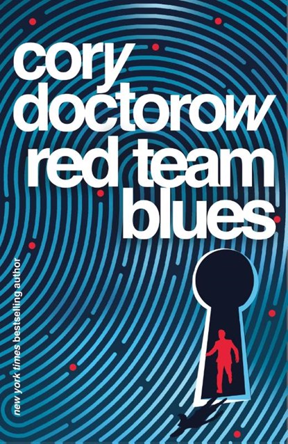 Red Team Blues, Cory Doctorow - Paperback - 9781804547779