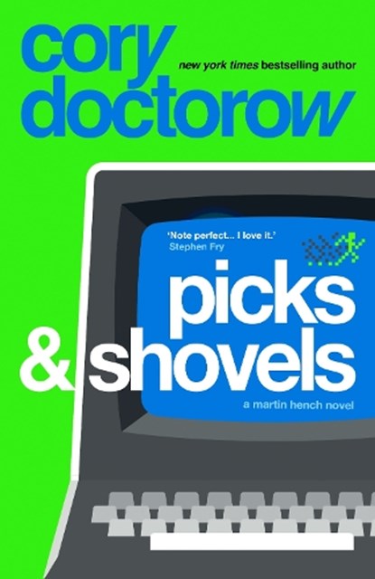 Picks and Shovels, Cory Doctorow - Paperback - 9781804547854