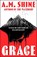 Grace, A.M. Shine - Paperback - 9781804548004