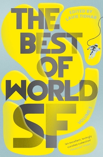 The Best of World SF, Lavie Tidhar - Gebonden - 9781804548035