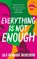 Everything is Not Enough, Lola Akinmade Akerstrom - Gebonden - 9781804548127