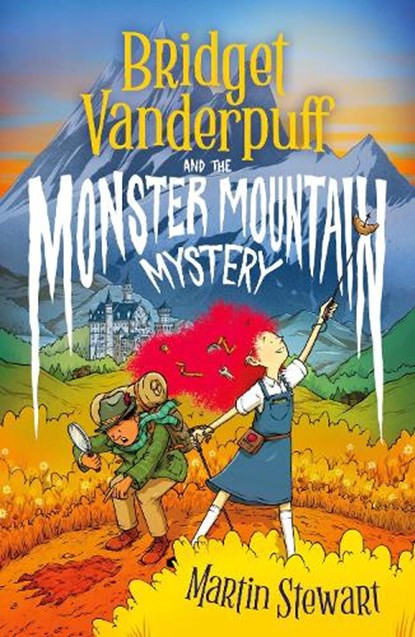 Bridget Vanderpuff and the Monster Mountain Mystery, Martin Stewart - Paperback - 9781804549186