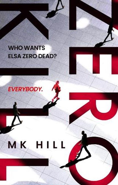 Zero Kill, M.K. Hill - Paperback - 9781804549209
