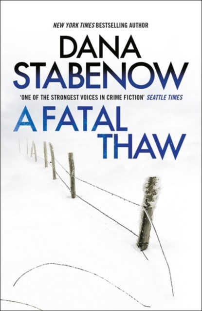 A Fatal Thaw, Dana Stabenow - Paperback - 9781804549568