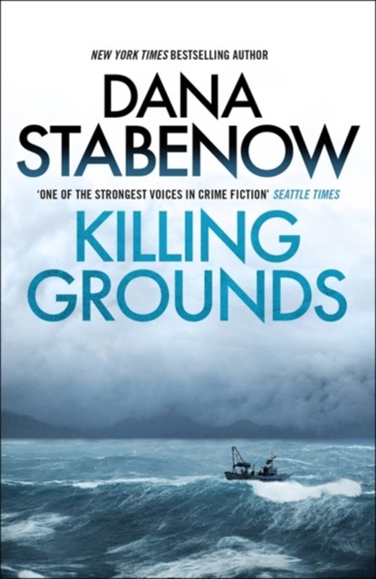 Killing Grounds, Dana Stabenow - Paperback - 9781804549629