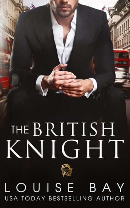 The British Knight, Louise Bay - Paperback - 9781804569856