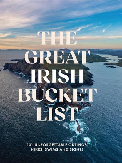 The Great Irish Bucket List, Gill Books - Gebonden - 9781804580899