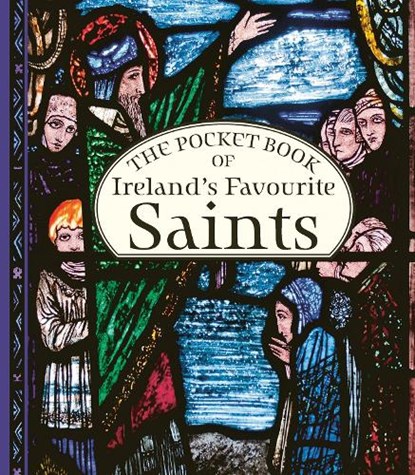 The Pocket Book of Ireland's Favourite Saints, niet bekend - Gebonden - 9781804581773