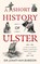 A Short History of Ulster, Jonathan Bardon - Gebonden - 9781804584057