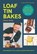 Loaf Tin Bakes, Shane Smith - Gebonden - 9781804584248