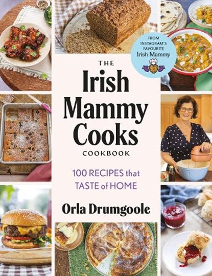 The Irish Mammy Cooks Cookbook, Orla Drumgoole - Gebonden - 9781804584330