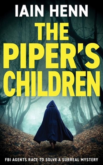THE PIPER'S CHILDREN, Iain Henn - Paperback - 9781804620854