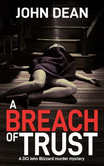 A BREACH OF TRUST, John Dean - Paperback - 9781804621615