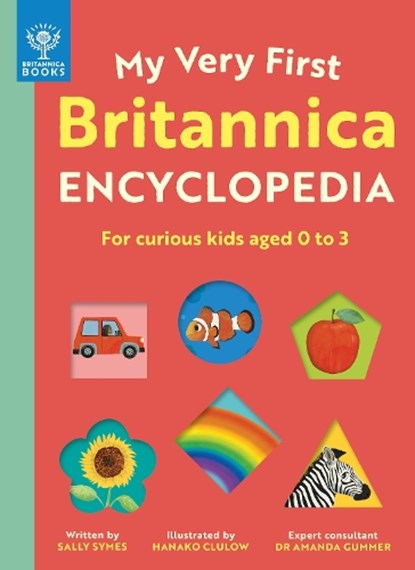 My Very First Britannica Encyclopedia, Sally Symes - Gebonden - 9781804661314
