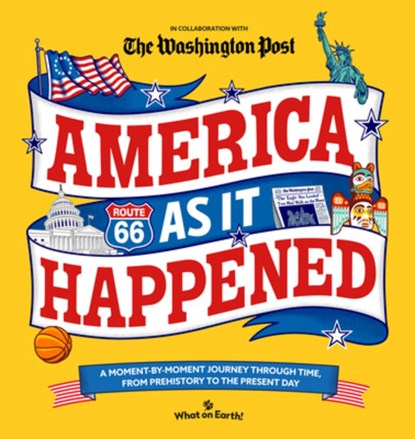 America As It Happened, What on Earth! - Gebonden - 9781804661673