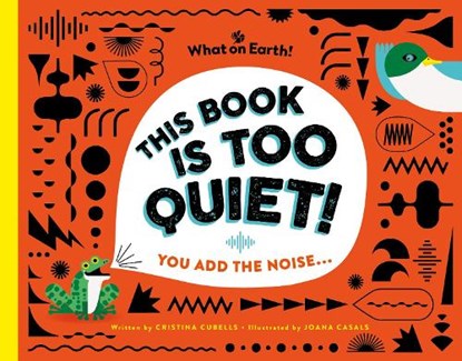 This Book is Too Quiet!, Cristina Cubells - Gebonden - 9781804661802