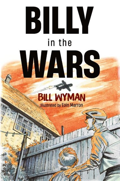 Billy in the Wars, Bill Wyman - Paperback - 9781804680209