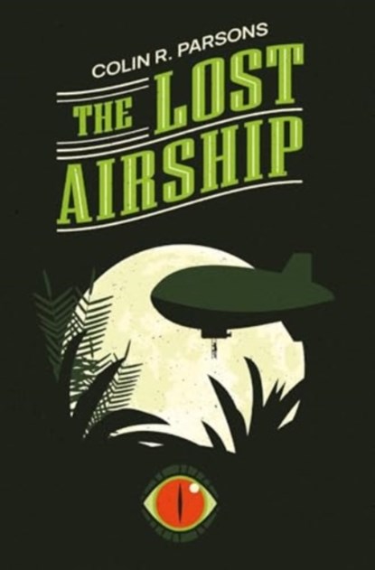 The Lost Airship, Colin R. Parsons - Paperback - 9781804680360