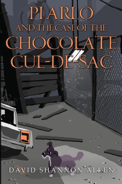 PI Arlo and the Case of the Chocolate Cul de sac, David Shannon Allen - Paperback - 9781804680865