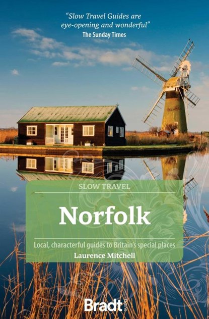 Norfolk (Slow Travel), Laurence Mitchell - Paperback - 9781804690116
