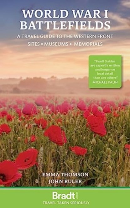 World War I Battlefields: A Travel Guide to the Western Front, Emma Thomson ; John Ruler - Paperback - 9781804691366