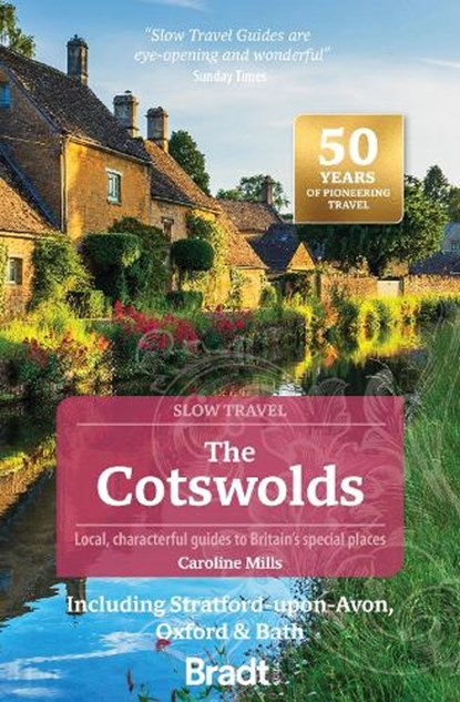 The Cotswolds (Slow Travel), Caroline Mills - Paperback - 9781804691717