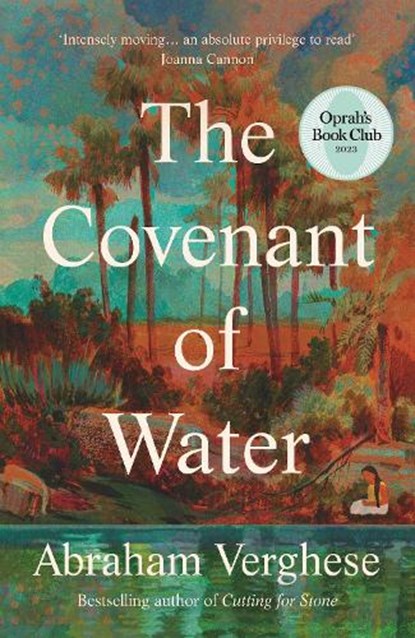 The Covenant of Water, Abraham Verghese - Gebonden - 9781804710425