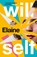 Elaine, Will Self - Paperback - 9781804710494