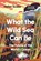What the Wild Sea Can Be, Helen Scales - Paperback - 9781804710531