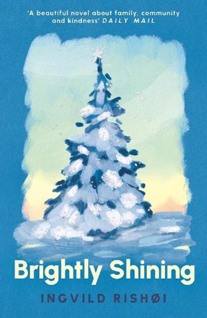 Brightly Shining, Ingvild Rishøi - Paperback - 9781804710753