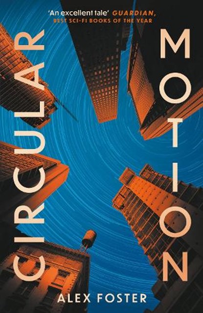 Circular Motion, Alex Foster - Paperback - 9781804711118