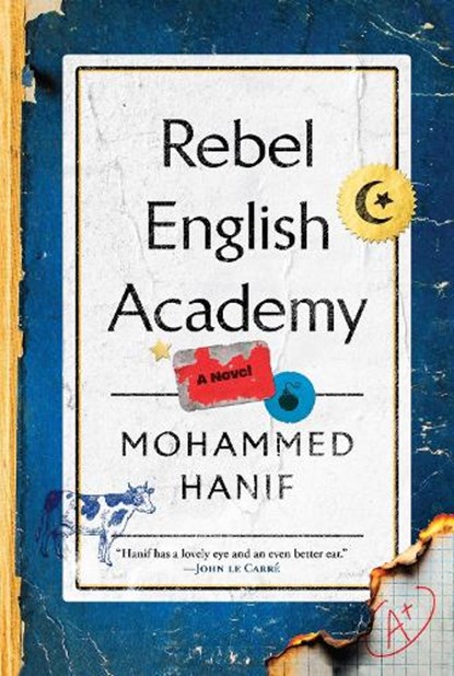 Rebel English Academy, Mohammed Hanif - Gebonden - 9781804711163