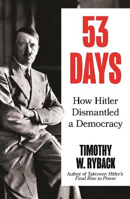 53 Days, Timothy Ryback - Gebonden - 9781804711347