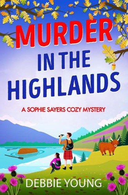 Murder in the Highlands, Debbie Young - Gebonden - 9781804831281