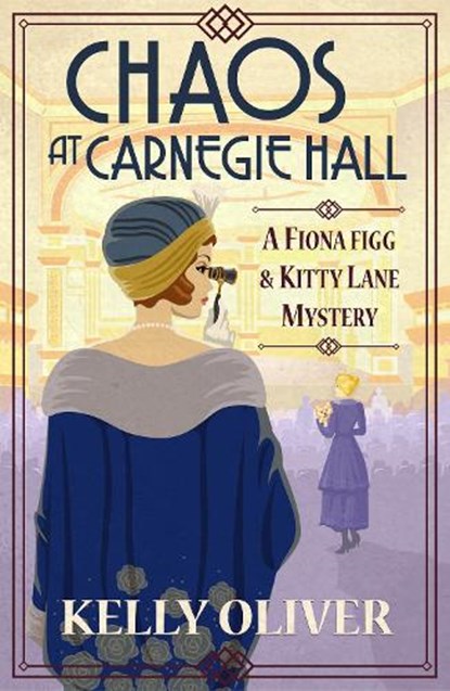 Chaos at Carnegie Hall, Kelly Oliver - Paperback - 9781804831625