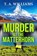 Murder at the Matterhorn, T A Williams - Paperback - 9781804832684