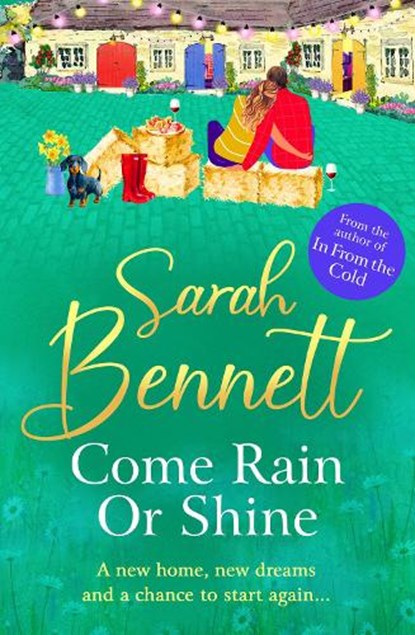 Come Rain or Shine, Sarah Bennett - Gebonden - 9781804833315