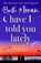 Have I Told You Lately, Beth Moran - Gebonden - 9781804833810