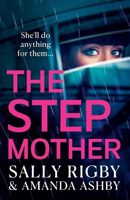 The Stepmother, Sally Rigby ; Amanda Ashby - Paperback - 9781804835166