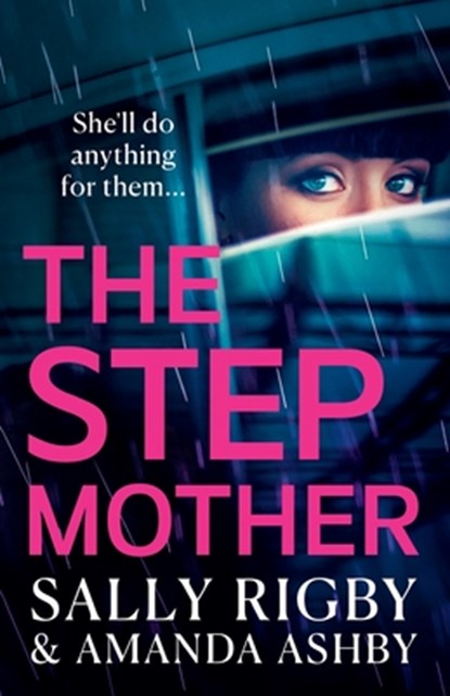 The Stepmother, Sally Rigby ; Amanda Ashby - Paperback - 9781804835166