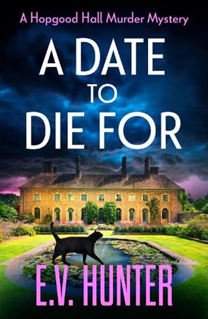 A Date To Die For, E.V. Hunter - Paperback - 9781804835715